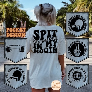Spit Pre-Workout In My Mouth Svg Png, Fitness Svg, Motivational Svg, Fitness T-Shirt Svg, Personal Trainer Svg, Gym Svg, Wavy Stacked Svg