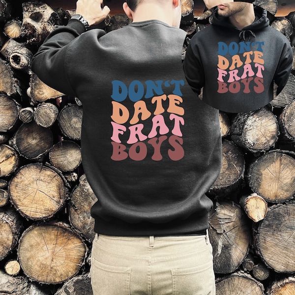 Don't date Frat Boys Svg, Svg maman drôle, T-shirt drôle Svg, Svg motivant, Svg humour adulte, Svg collège, Svg sarcasme, Svg empilé ondulé