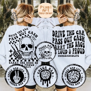 May include: Black and white graphic design featuring a skull with a peace sign, a checkered pattern, and the text "Drive the car, pass out cash, carry the bags, be loud and proud #cheerdadlife".