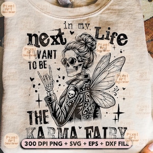 Hada sarcástica SVG PNG, diseño de cita de karma, hada tatuada SVG, gráfico de camiseta con cita atrevida, diseño de cita "En mi próxima vida" SVG, sarcasmo SVG