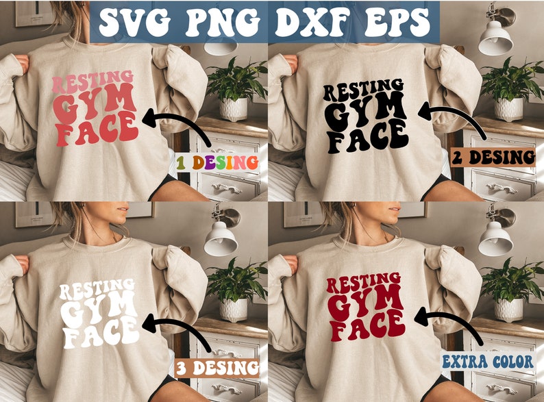 May include: Four images of a beige sweatshirt with the text "Resting Gym Face" in different colors. The text is in a retro font style. The first image has pink, orange, and red text. The second image has black text. The third image has white text. The fourth image has red text.