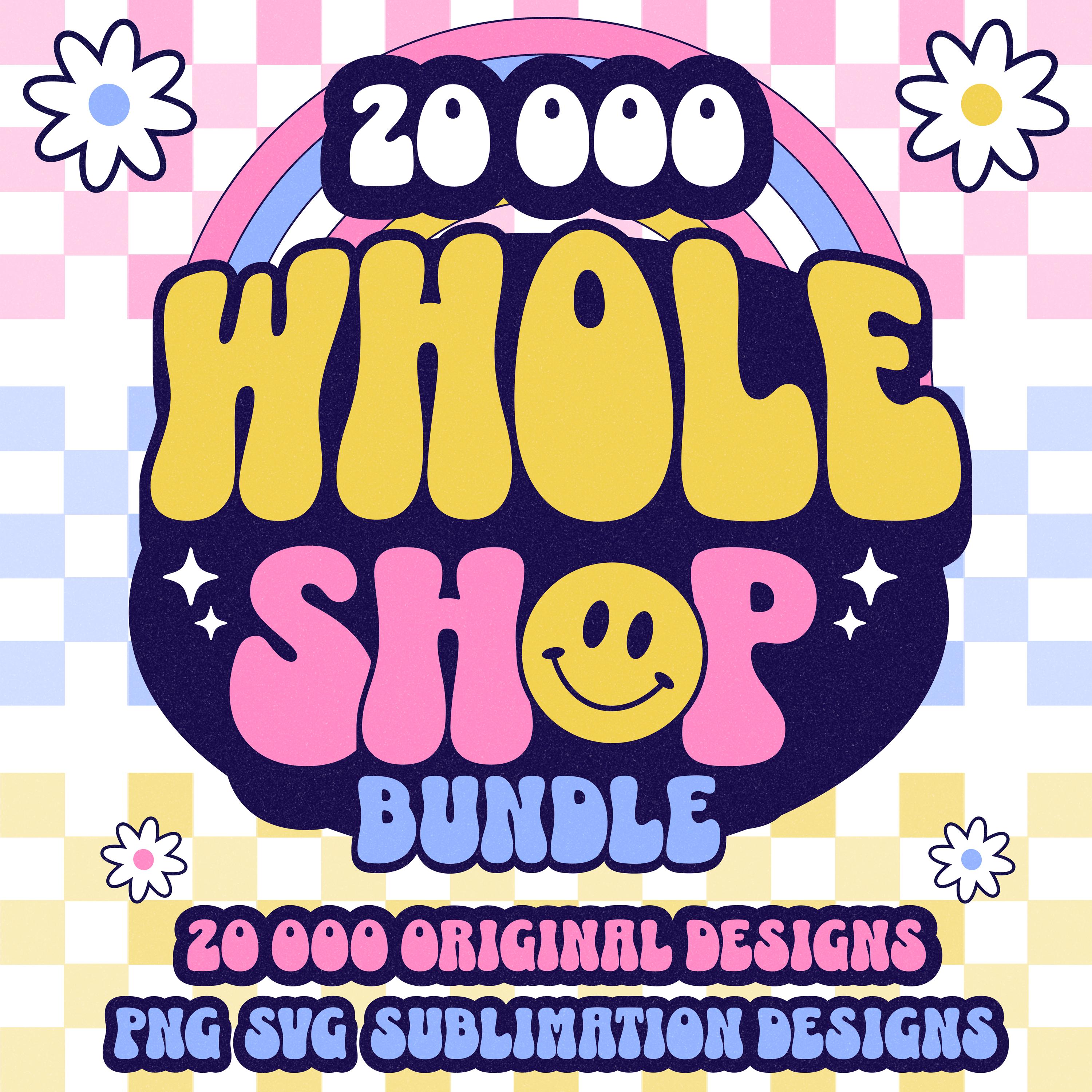 Whole Shop Bundle, Entire Store Bundle, 20000 Png, SVG, T-Shirt Designs, Sublimation Designs Junk Journal Papers, Backgrounds Commercial Use