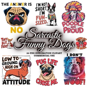 Pacote PNG de cães engraçados, clipart de cães engraçados, pacote de designs de sublimação de cães sarcásticos, pacote de citações sarcásticas, pacote de citações engraçadas, cachorro png
