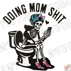 Moeder sarcastisch SVG, moeder sarcastisch png doen moeder shit PNG SVG, grappig skelet sublimatie ontwerp, T-shirt mok retro png-ontwerp voor vrouwen