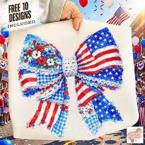 May include: A large, patriotic bow with red, white, and blue colors. The bow features the American flag design, gingham, and floral accents. The words "FREE 10 DESIGNS INCLUDED" are in the upper left corner.
