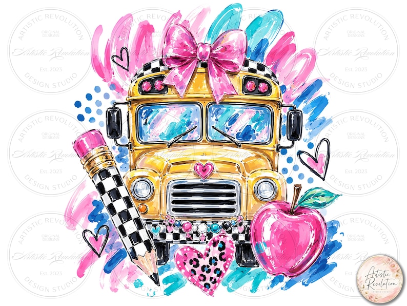 May include: A yellow school bus illustration featuring a large pink bow on top, a black and white checkered pencil, a bright pink apple, and several hearts. The design includes vibrant blue and pink brushstroke accents and polka dot patterns.