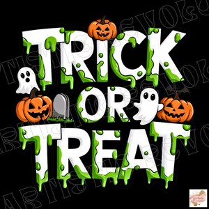 Trick or treat png sublimation design download, Happy Halloween png, Halloween png, spooky vibes png, sublimate designs download