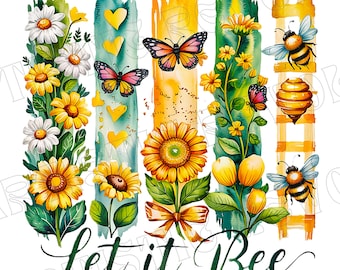 Let it Bee Positivity PNG Sublimation Design Spring png Summer png Digital Download, Cute Graphics, Glass Jar Design, Tshirt Design, DTF