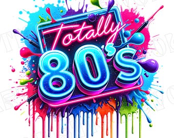Neon 80's Png Sublimation Design, Colorful Neon 80's, Retro 80's, Vintage 1980's, Trendy Png, Retro T-Shirt Design, DTF, Retro Sticker Png