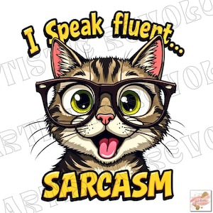 Sarcastic Cat Png, Funny Cat Png,,Funny Cat Sublimation Design Sarcastic Cat Sublimation, Funny Cat Shirt Design Funny Cat Sticker Cat Print