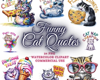 24 Funny Quotes Cat Clipart Bundle, Funny Cat Clipart, Watercolor Cat Clipart, Funny Cat Png, Funny Cat Sublimation Png, Funny Quotes Bundle