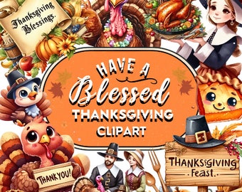 May include: A Thanksgiving clipart set with illustrations of turkeys, pumpkins, pilgrims, and a cornucopia. The text "Have a Blessed Thanksgiving Clipart" is displayed on a banner.