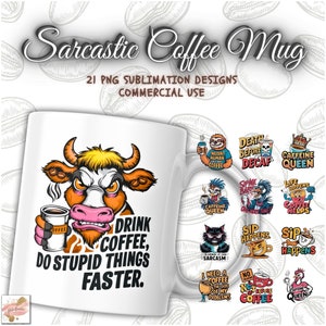 Sarcastic Coffee Mug Sublimation Bundle, Funny Quotes Bundle, Funny Coffee Mug Print, Sarcastic Quotes Funny Mug Design Sarcastic PNG Bundle