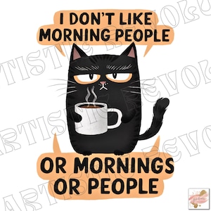 Sarcastic Coffee Cat Png, Funny Cat Png, Sarcastic Cat Png, Funny Cat Sublimation Design, Sarcastic Cat Sublimation, Funny Cat Shirt Design
