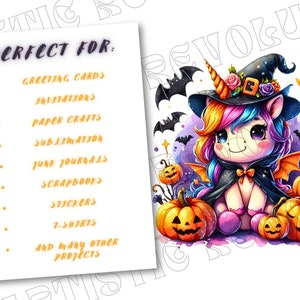 May include: A digital illustration of a cute unicorn wearing a witch's hat and a black cape. The unicorn has a rainbow mane and tail. The background is purple with bats and stars. The text "PERFECT FOR:" is listed with a variety of uses for the image, including greeting cards, invitations, paper crafts, sublimation, junk journals, scrapbooks, stickers, t-shirts, and many other projects.