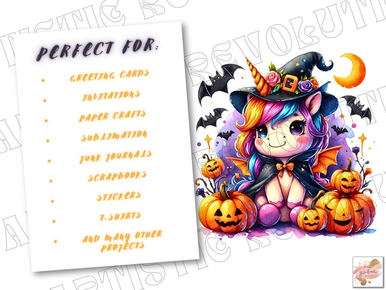 May include: A digital illustration of a cute unicorn wearing a witch's hat and a black cape. The unicorn has a rainbow mane and tail. The background is purple with bats and stars. The text "PERFECT FOR:" is listed with a variety of uses for the image, including greeting cards, invitations, paper crafts, sublimation, junk journals, scrapbooks, stickers, t-shirts, and many other projects.