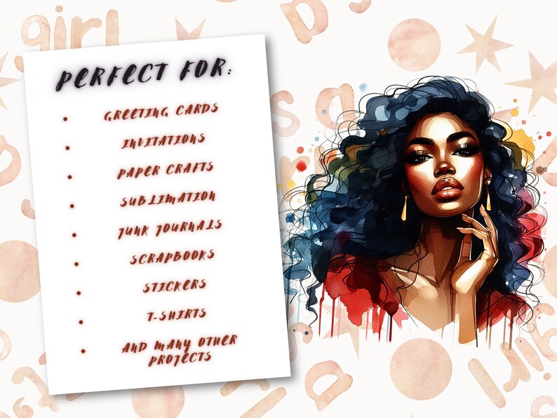 May include: Watercolor illustration of a woman with dark hair and gold earrings. A list on a white background reads "Perfect For: Greeting Cards, Invitations, Paper Crafts, Sublimation, Junk Journals, Scrapbooks, Stickers, T-shirts, and many other projects."