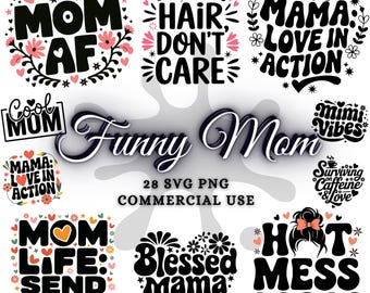 Cute mom svg bundle, mothers day svg, mom life svg, mama svg, blessed mama svg, mom of boys svg, mom quotes svg, Mom tshirt designs, Svg Png