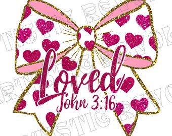 Christian Valentines Png, Loved John 3:16 Png, Retro Valentine Png, Valentines Day Png, Bible Verse Png, XOXO Png, Glitter Valentine Png