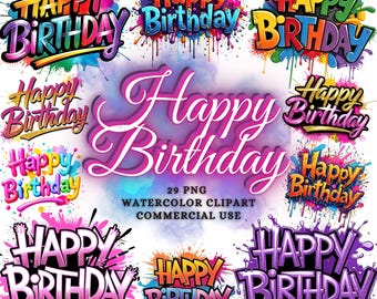29 Happy Birthday Word Clip Art, Watercolor Happy Birthday Png Bundle, Graffiti Text Printable Images, Birthday lettering, Graffiti birthday