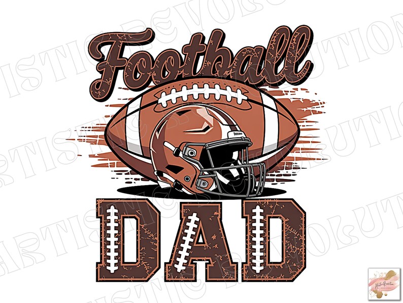 May include: A brown and white football with a brown helmet is featured in this graphic. The word "Football" is above the football and helmet. The word "DAD" is below the football and helmet.