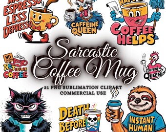 Funny Mug PNG Bundle, Sarcastic Mug Png, Funny Animals Clipart Bundle, Sarcastic Sublimation Png Sarcastic Quotes Bundle Funny Quotes Bundle