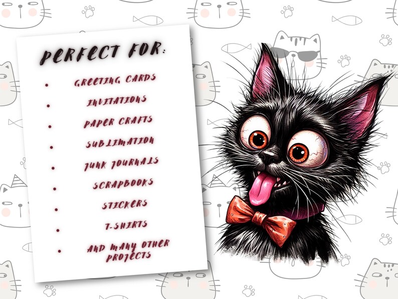 K&ouml;nnte beinhalten: Eine digitale Illustration einer schwarzen Katze mit einer roten Schleife und herausgestreckter Zunge. Die Katze hat gro&szlig;e, runde Augen und einen schelmischen Ausdruck. Der Text "PERFECT FOR:" ist mit einer Vielzahl von Verwendungsm&ouml;glichkeiten f&uuml;r das Bild aufgelistet, darunter Gru&szlig;karten, Einladungen, Papierarbeiten, Sublimation, Junk Journals, Scrapbooks, Aufkleber, T-Shirts und viele andere Projekte.