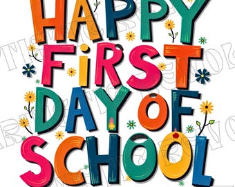 Happy First Day Of School Png, First Day Of School Png, Back To School Png,  Retro Teacher Png, Teacher Life Png, Teacher appreciation Png