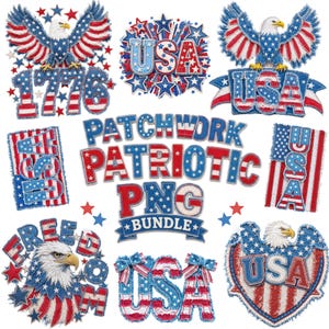 May include: A collection of patriotic patchwork designs in red, white, and blue. The designs include eagles, the word "USA", the number "1776", and the words "Freedom" and "Patchwork Patriotic PNG Bundle".