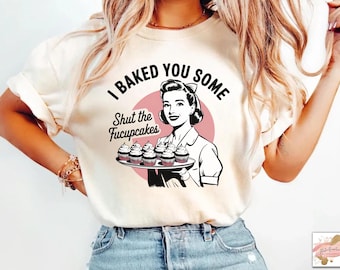 Shut The Fucupcakes PNG, Trendy Vintage Retro Housewife Funny Sarcastic Adult Humor Sublimation Design T-Shirt Mug Tote Tumbler Sticker png