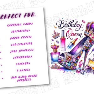 May include: A digital illustration of a high-heeled shoe decorated with jewels and a crown. The shoe is purple and silver with a pink sole. The crown is purple and gold with jewels. The text "Birthday Queen" is written in purple and pink. The image is perfect for crafting projects like greeting cards, invitations, paper crafts, scrapbooks, and t-shirts.