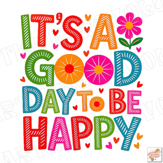 It’s a Good Day to Be Happy PNG, Inspirational Mental Health Boho PNG Affirmation Wildflower Shirt Design Positive Quotes Summer Sublimation