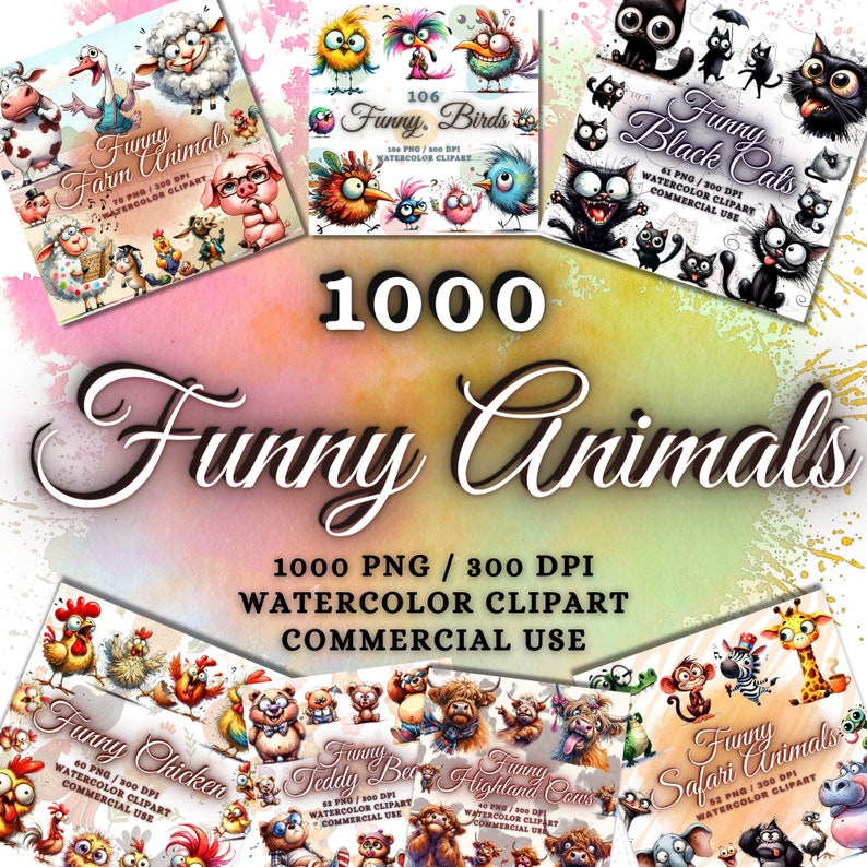 May include: A collection of watercolor clipart featuring various funny animals. The image includes illustrations of farm animals, birds, black cats, chickens, teddy bears, highland cows, and safari animals. The text reads "1000 Funny Animals" and "Watercolor Clipart".