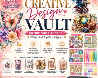 Whole Shop Bundle, Lifetime Access to 20000+ PNG Clipart, Entire Store Commercial Use Sublimation Designs, POD Graphics, SVG, Junk Journal