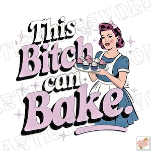 Diese Hündin kann PNG, trendige Vintage Retro Hausfrau Lustig sarkastisch Erwachsene Humor Sublimationsdesign T-Shirt Becher Tote Becher Aufkleber png backen