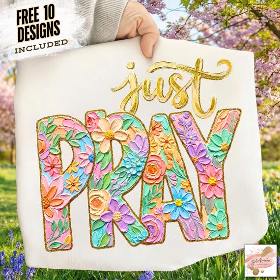 Just Pray Brushstroke Png, Floral Christian Shirt png Brushstroke Pray Png Retro Floral Religious Sublimation Boho Christian Cottagecore png