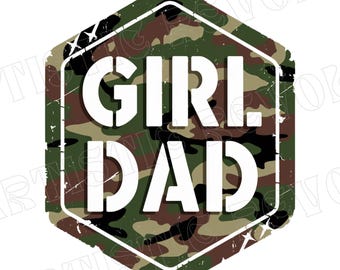Girl Dad Png, Rad Dad Png, Camo Dad Png, Dad Shirt Png Boy Dad Png, FatherHood Png, Dad Sublimation Design, Father's Day Png, T-Shirt Design