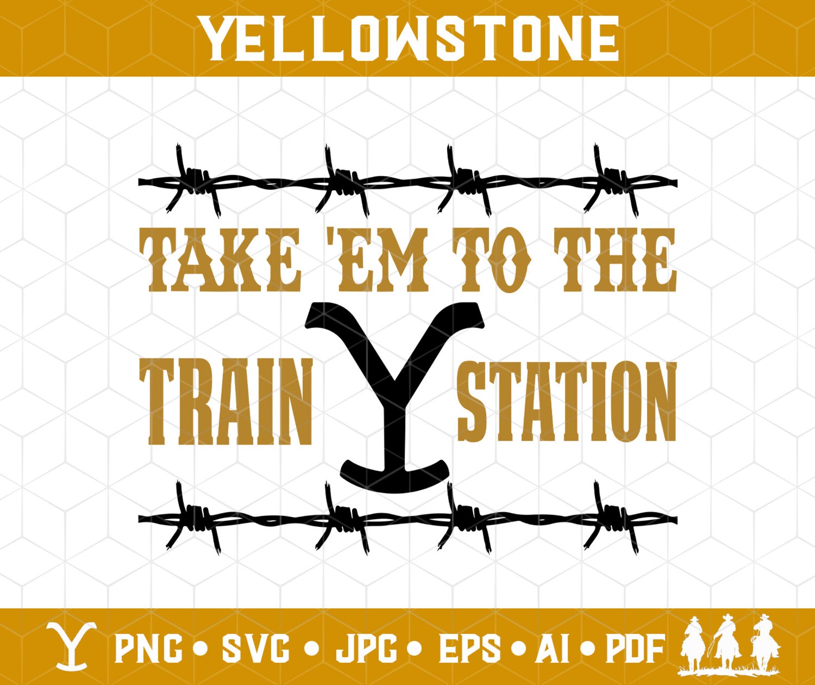 Take'em to the Train Station Svg Yellowstone Svg Rip Etsy