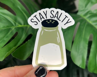 Stay salty sticker | pots |fatigue | chronic illness | pots | heart | ms | chronic fatigue | ehlers danlos | postural orthostatic