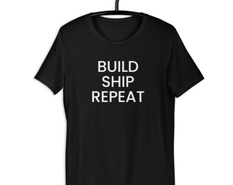 Camiseta "Build Ship Repeat", camiseta para desarrollador, camiseta para hacker independiente, ropa para fundadores de startups, camiseta de tecnología minimalista