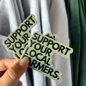 Support Your Local Farmers Sticker