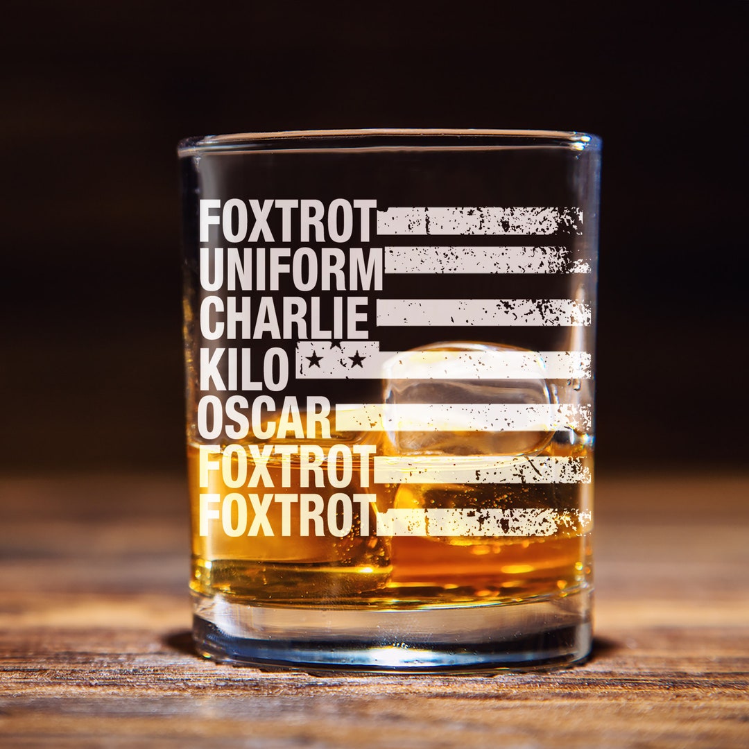 Foxtrot Veteran Day Whiskey Glass, Army Bourbon Glass, Fathers Day Gift For Him, Veteran GIfts For Grandpa, Patriotic Gifts
