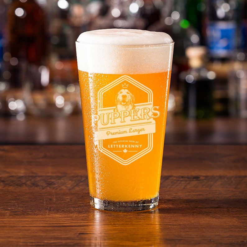Letterkenny Puppers Premium Lager Beer Pint Glass Pitter Etsy