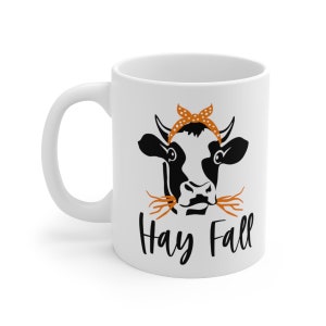Hay Fall Mug, funny autumn coffee mug, Fall Mug, Ceramic Mug 11oz