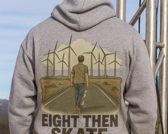Eight then skate turbine climber hoodie