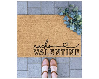 Welcome Doormat | Nacho Valentine | Valentines Doormat | Cute Doormat | Funny Mat | Housewarming Gift | Home Doormat | Natural Coir Mat