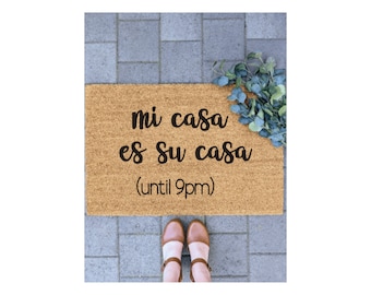 Welcome doormat | Mi casa es su casa | Funny Doormat | Funny Mat | Housewarming Gift | Wedding Gift | Home Doormat | Natural Coir Mat