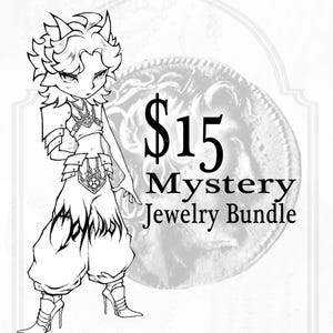May include: Black and white illustration of a character wearing fantasy jewelry. The image includes the text "$15 Mystery Jewelry Bundle" next to the character. The character is wearing a crop top, pants, and high heels.