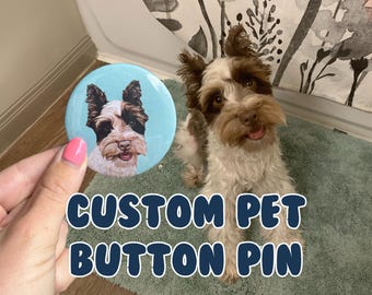 Pin de mascota personalizado: ilustración de mascota, pin personalizado, botones de pinback, regalos personalizados para mascotas, botón de pin, regalos conmemorativos para mascotas, retrato de perro