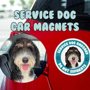 Custom Service Dog Onboard Car Magnet - Do Not Separate, Car Safety Magnet, Service Animal, Handler, First Responder Magnet, Car Decal